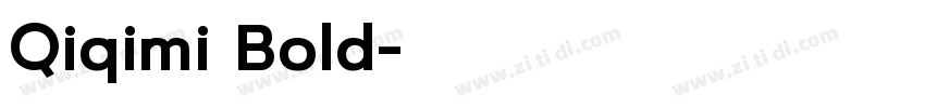 Qiqimi Bold字体转换